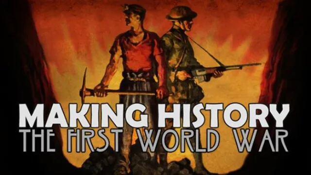 Making-History-The-First-World-War-Free-Download